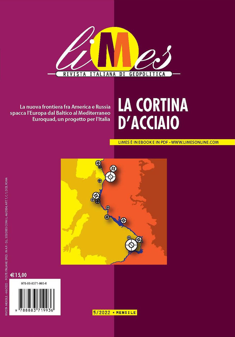 Limes. Rivista italiana di geopolitica (2022). Vol. 5: La cortina di acciaio