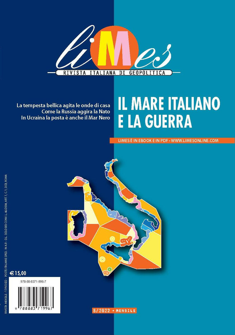 Limes. Rivista italiana di geopolitica (2022). Vol. 8: Il mare italiano e la guerra