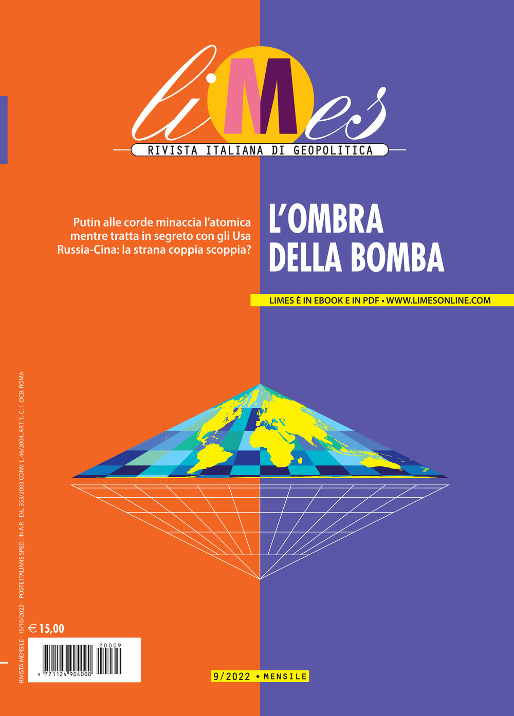 Limes. Rivista italiana di geopolitica (2022). Vol. 9: L' ombra della bomba