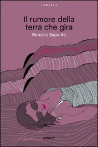 Il rumore della terra che gira