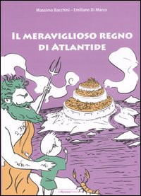 Il meraviglioso regno di Atlantide