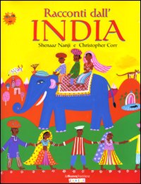 Racconti dall'India. Ediz. illustrata