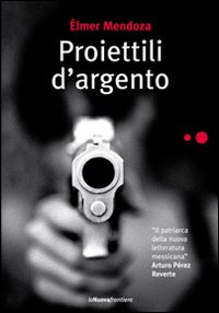 Proiettili d'argento