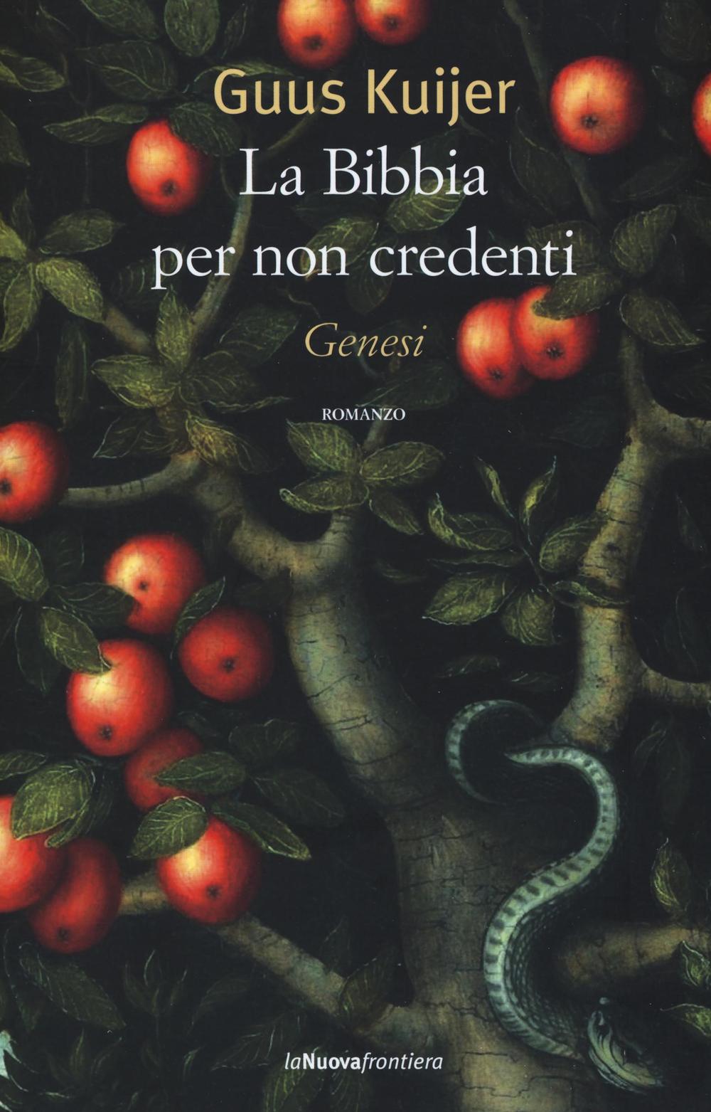 La Bibbia per non credenti. Genesi