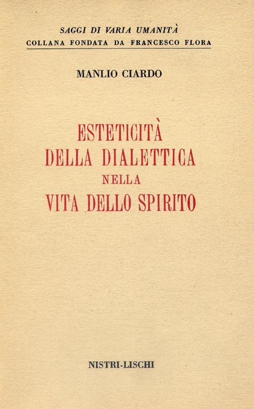 Esteticità della dialettica nella vita dello spirito