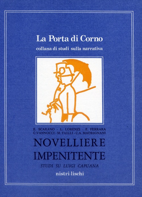 Novelliere impenitente. Studi su Luigi Capuana