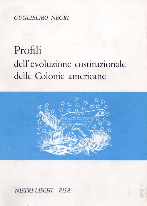Profili dell'evoluzione costituzionale delle colonie americane