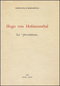 Hugo von Hofmannsthal. «La pre-esistenza»