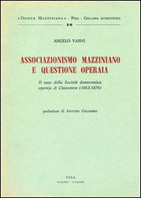 Associazionismo mazziniano e questione operaia. Il caso della società democratica operaia di Chiavenna (1862-1876)