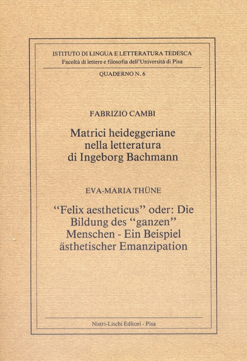 Matrici heideggeriane nella letteratura di Ingeborg Bachmann