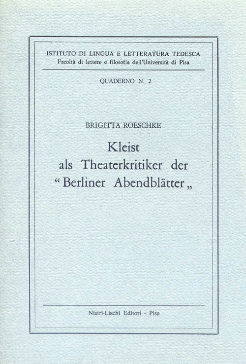 Kleist als Theaterkritiker der «Berliner Abendblätter»