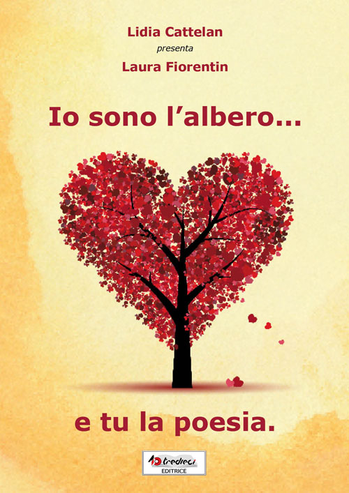 Io sono l'albero... e tu la poesia