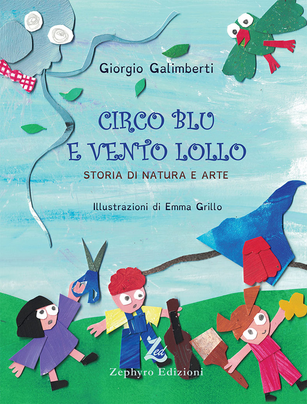 Circo Blu e Vento Lollo. Storia di natura e arte