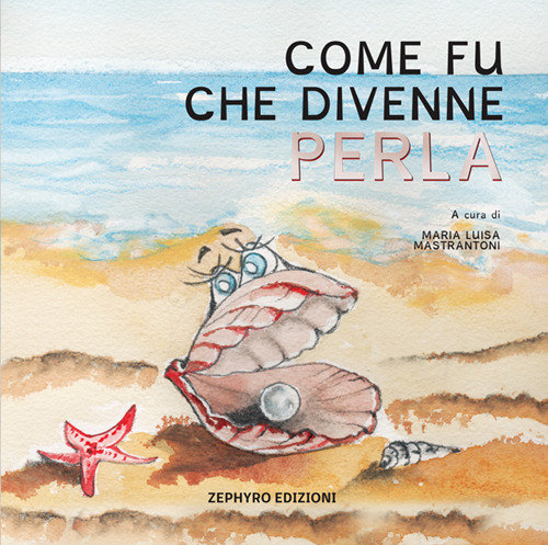 Come fu che divenne Perla