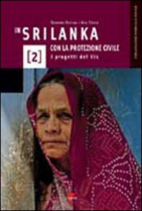 In Sri Lanka con la protezione civile. I progetti del Vis