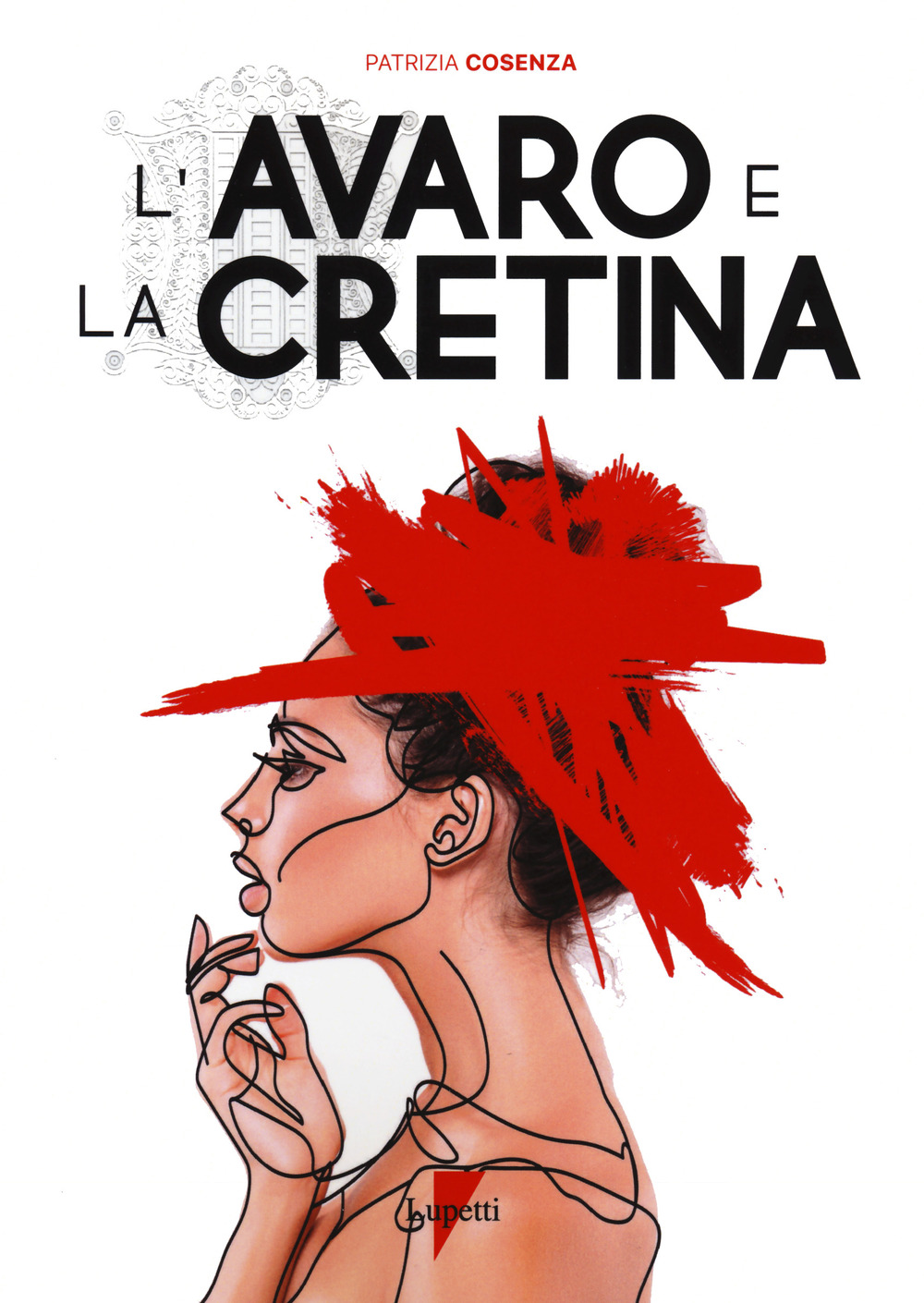 L'avaro e la cretina