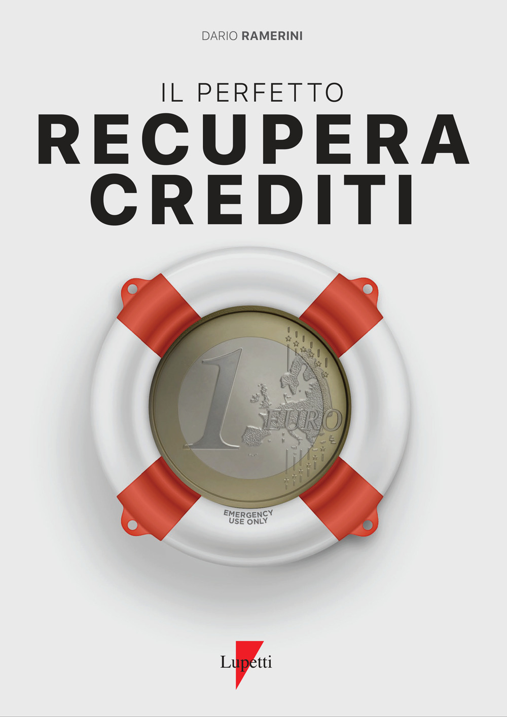 Il perfetto recupera crediti