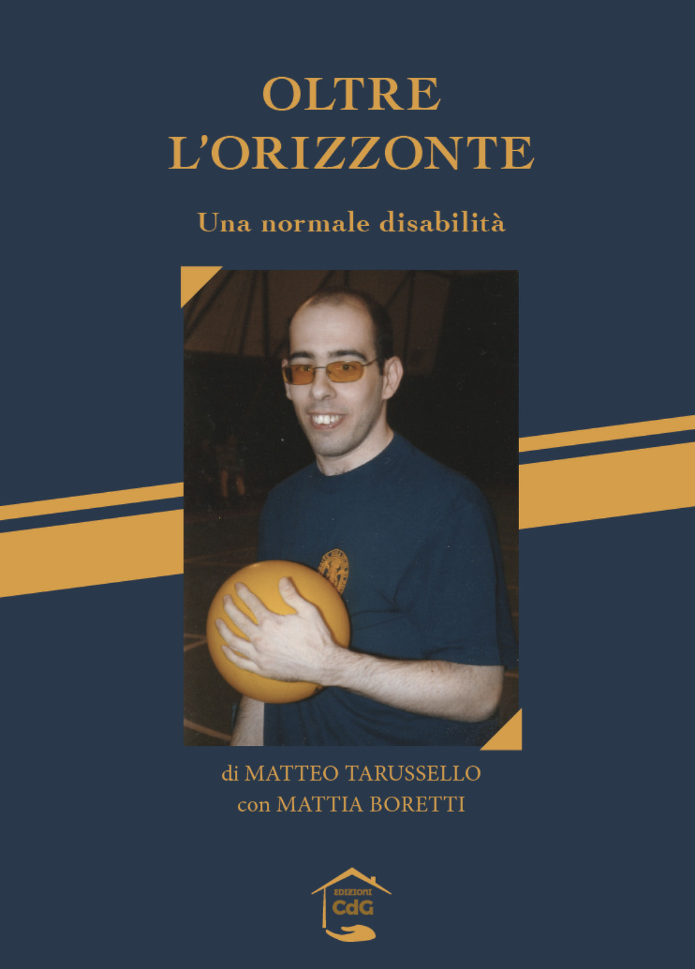Oltre l'orizzonte. Una normale disabilità
