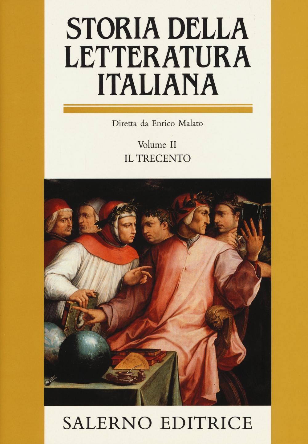 Storia della letteratura italiana. Vol. 2: Il Trecento