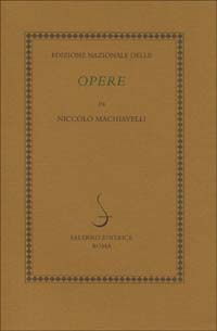 L'edizione nazionale delle opere di Niccolò Machiavelli