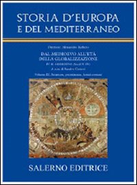 Storia d'Europa e del Mediterraneo. Vol. 9: Strutture, preminenze, lessici comuni