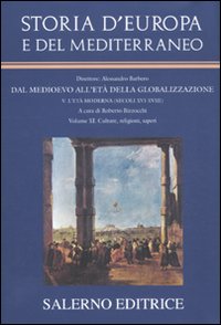 Storia d'Europa e del Mediterraneo. Vol. 11: Cultura, religioni, saperi