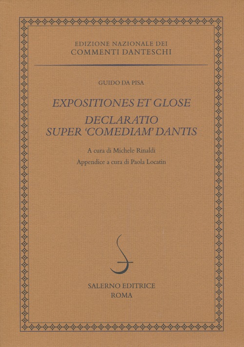 Expositiones et glose. Declaratio super «Comediam» Dantis. Ediz. multilingue