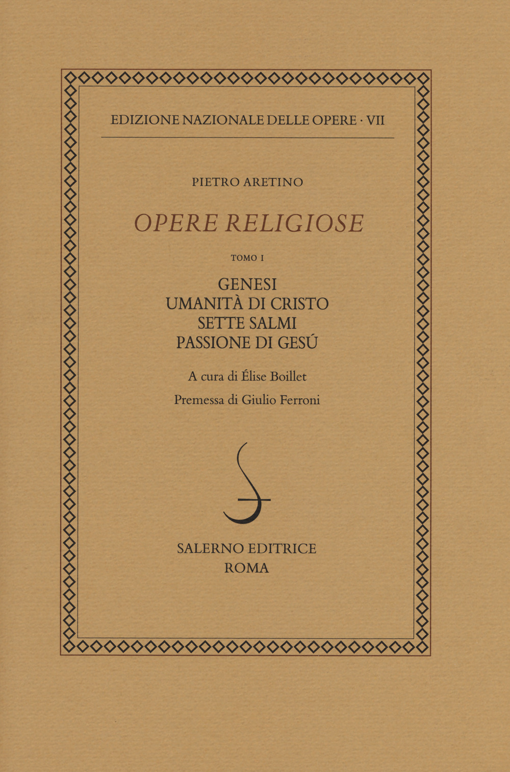 Opere religiose. Vol. 1: Genesi-Umanità di Cristo-Sette salmi-Passione di Gesù