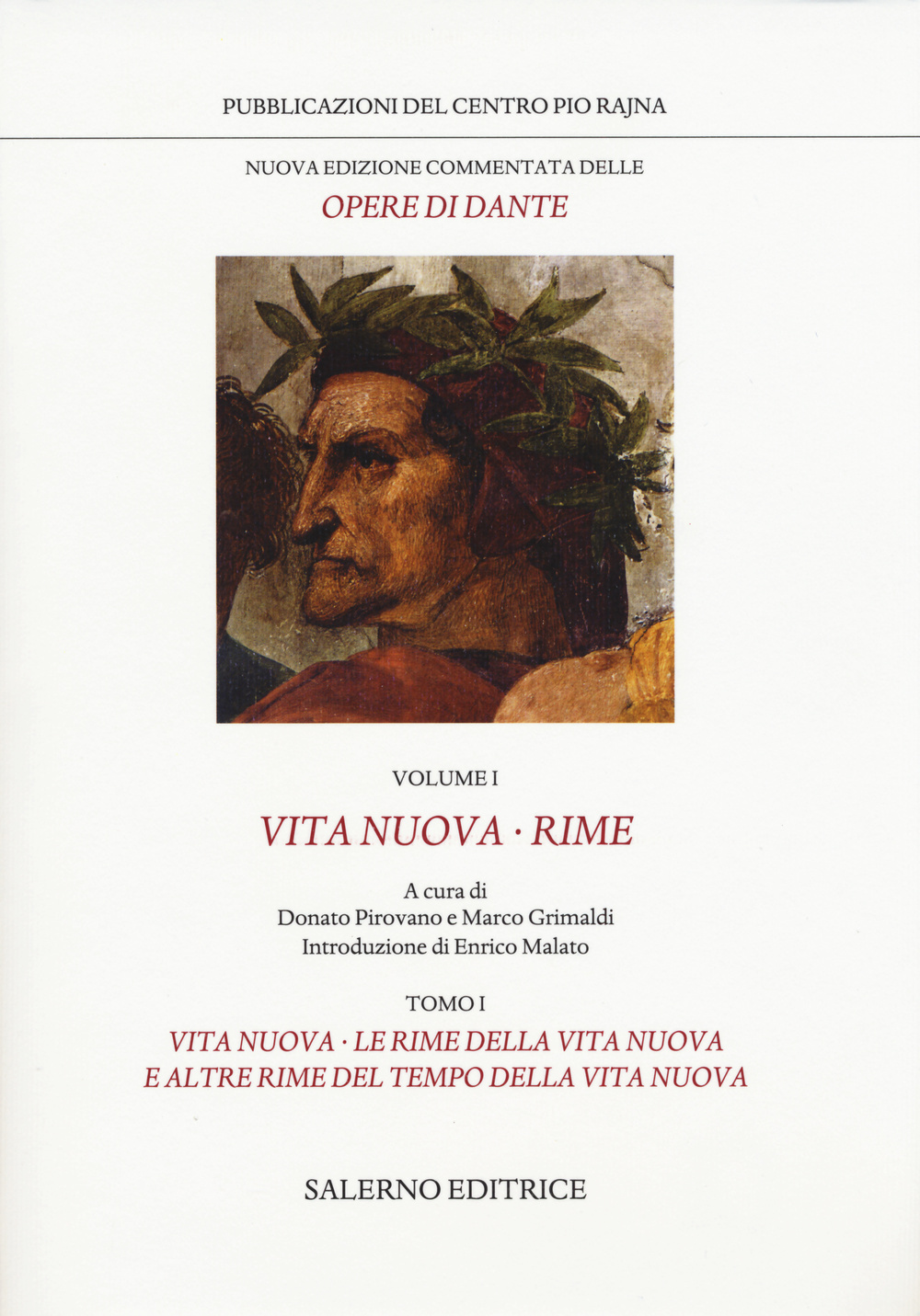 Nuova edizione commentata delle opere di Dante. Vol. 1/1: Vita nuova-Rime