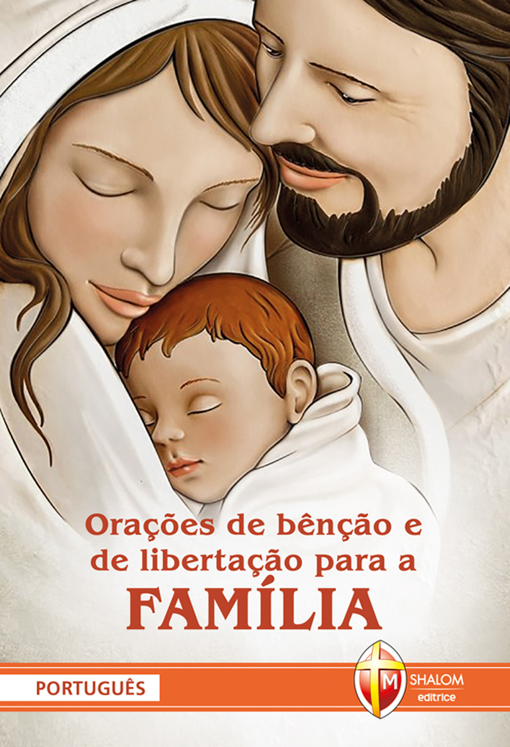 Orações de benção e de libertação para a família