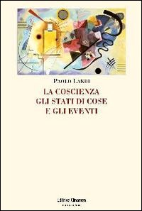 La coscienza, gli stati di cose e gli eventi