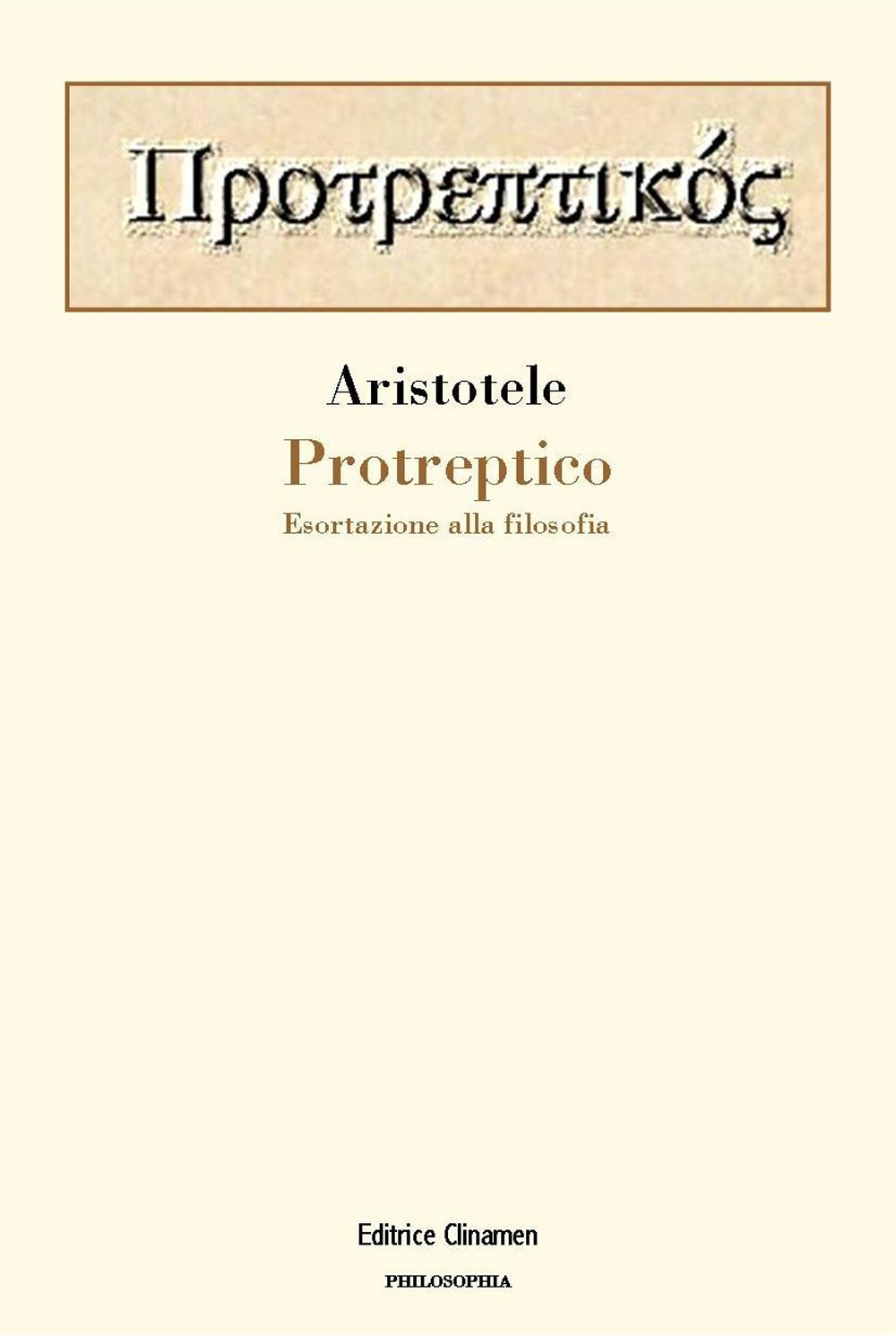 Protreptico. Esortazione alla filosofia