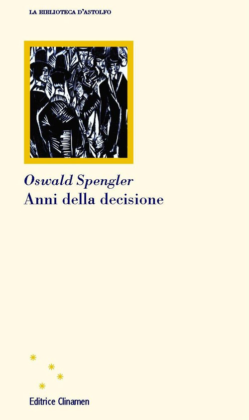 Anni della decisione