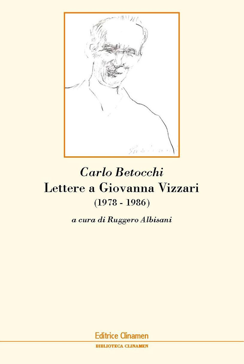 Lettere a Giovanna Vizzari (1978-1986)