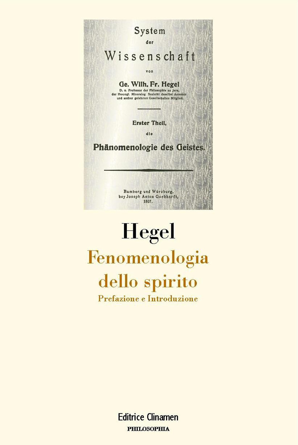 Fenomenologia dello spirito. Prefazione e Introduzione