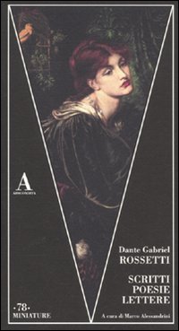 Scritti, poesie, lettere. Ediz. bilingue