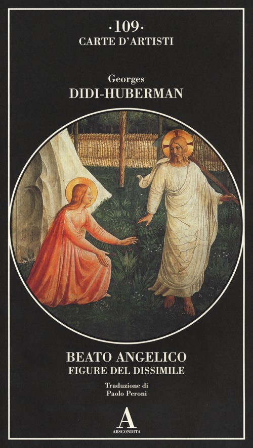 Beato Angelico. Figure del dissimile. Ediz. illustrata