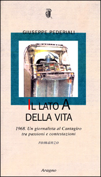 Il lato A della vita