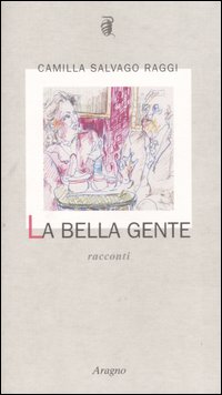 La bella gente