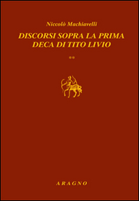 Discorsi sopra la prima deca di Tito Livio