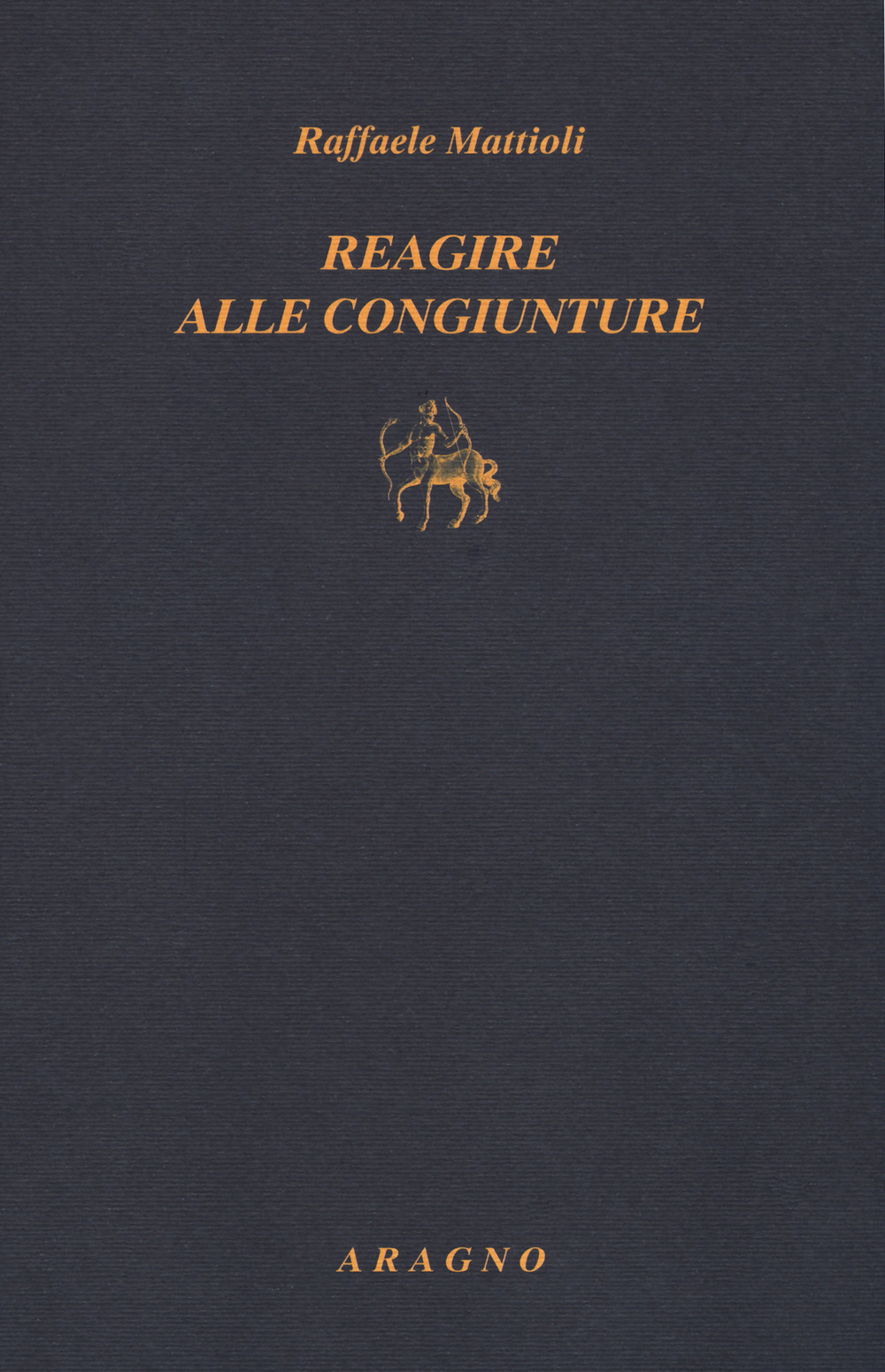 Reagire alle congiunture