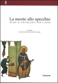 La mente allo specchio. Studi di psicologia per l'arte