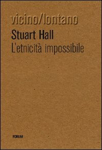 L'etnicità impossibile