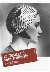 La ragazza di seta artificiale