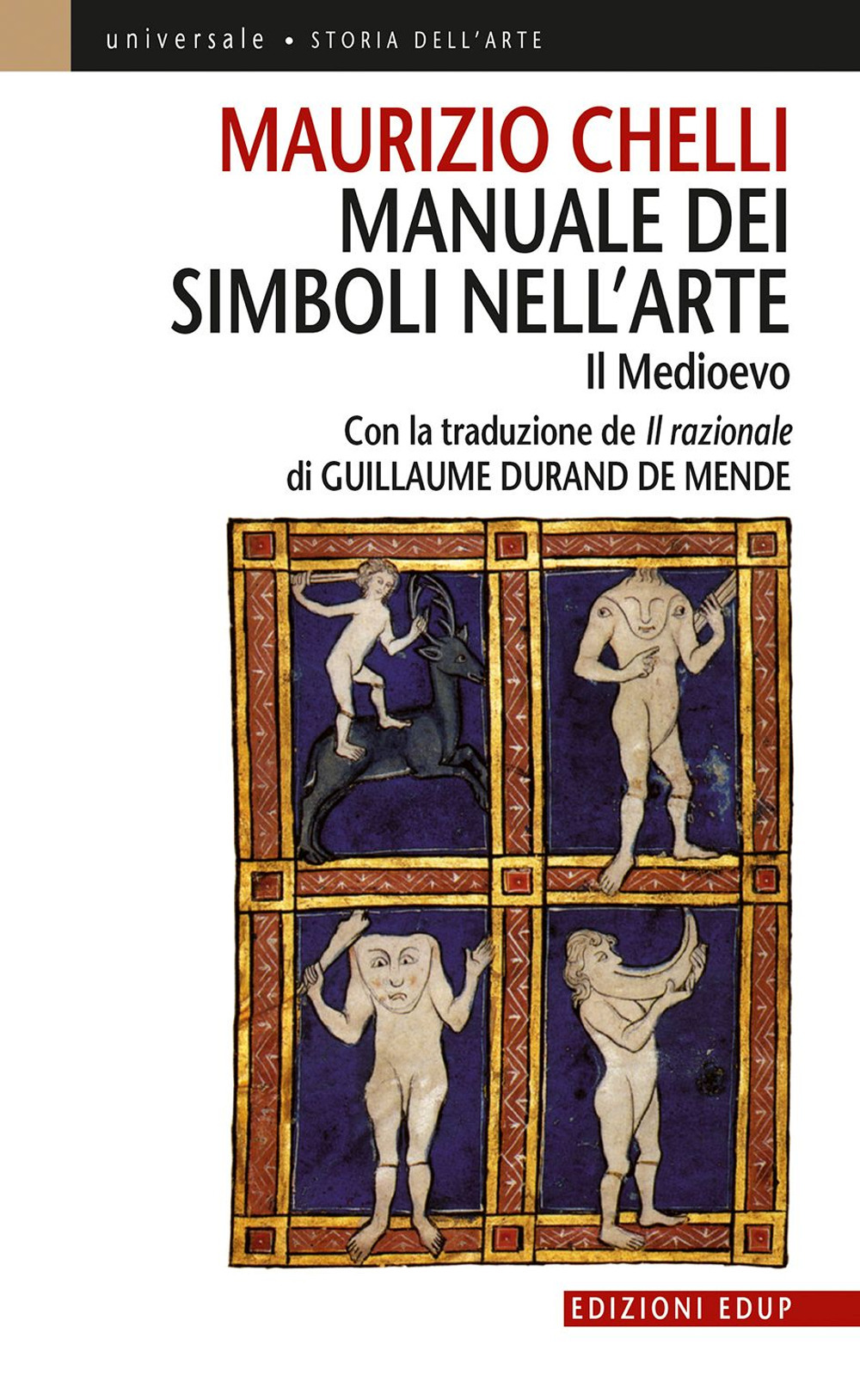 Manuale dei simboli nell'arte. Il Medioevo. Ediz. illustrata