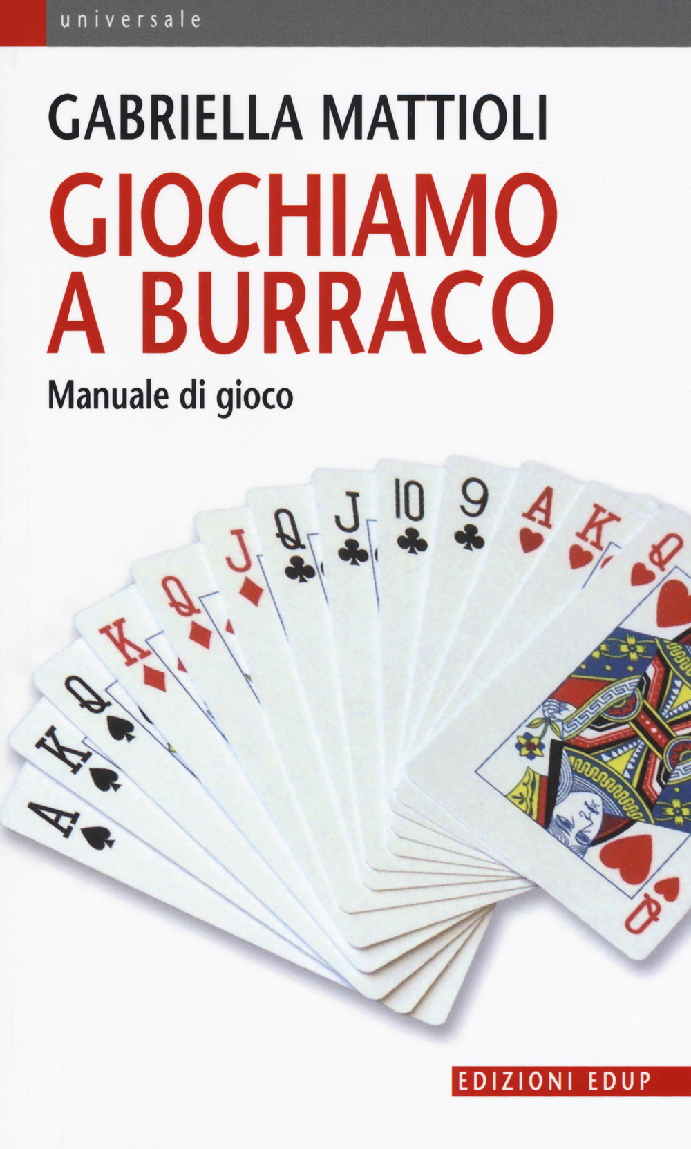 Giochiamo a burraco. Manuale di gioco