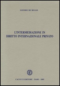 L'intermediazione in diritto internazionale privato