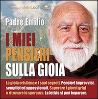 I miei pensieri sulla gioia. Con CD Audio