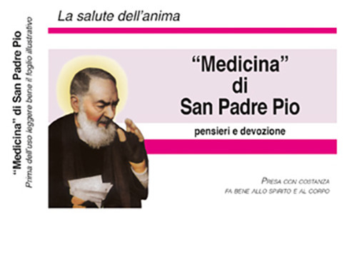 «Medicina» di padre Pio. Nuova ediz. Con Altri prodotti