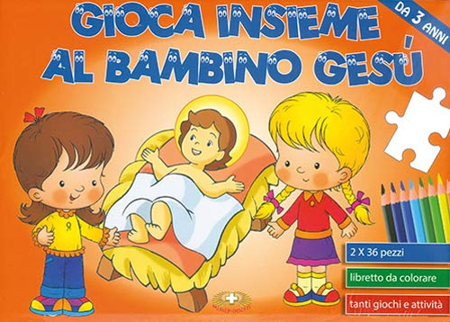 Gioca insieme al bambino Gesù. Libro puzzle. Ediz. illustrata